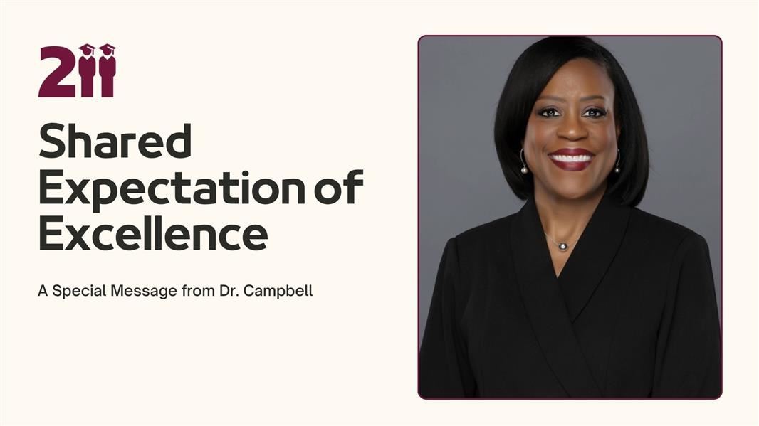  A Special Message from Superintendent Dr. Judith Campbell.
